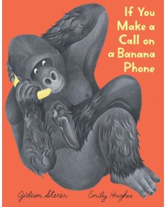 If You Make a Call on a Banana Phone