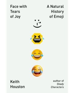 Face with Tears of Joy: A Natural History of Emoji