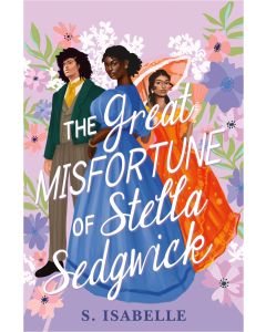 The Great Misfortune of Stella Sedgwick