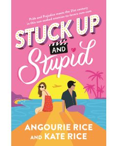 Stuck Up and Stupid