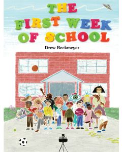 The First Week of School