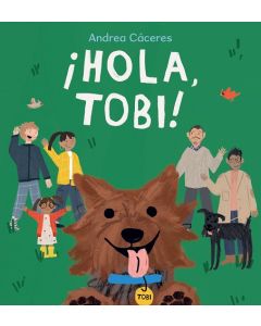 ¡Hola, Tobi! (Hello, Tobi!)