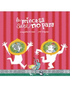 La princesa Sara no para