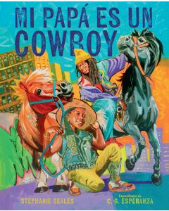 Mi papá es un cowboy (My Daddy Is a Cowboy)
