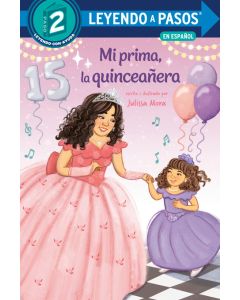 Mi prima, la quinceañera (My Cousin, the Quinceañera)