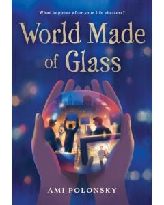 World Made of Glass
