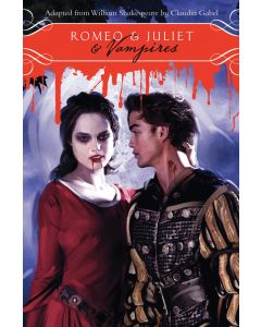 Romeo & Juliet & Vampires