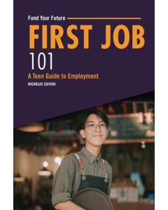 First Job 101: A Teen Guide to Employment