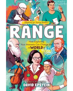 Range (Adapted for Young Readers): How Exploring Your Interests Can Change the World