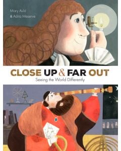 Close Up and Far Out: Seeing the World Differently