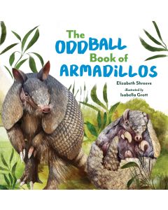 The Oddball Book of Armadillos