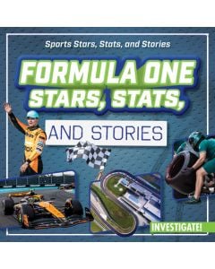 Formula One Stars, Stats, and Stories: Sports Stars, Stats, and Stories (series)