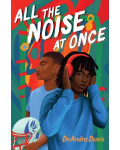 All the Noise at Once