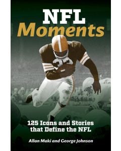 NFL Moments: 125 Icons and Stories that Define the NFL