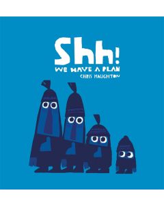 Shh! We Have a Plan
