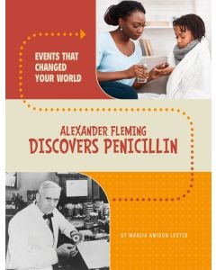 Alexander Fleming Discovers Penicillin