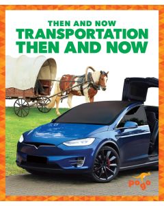 Transportation Then and Now