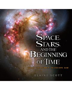 Space, Stars, and the Beginning of Time: What the Hubble Telescope Saw