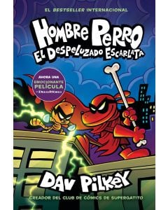 Hombre Perro (Dog Man): El Despeluzado Escarlata (The Scarlet Shedder)