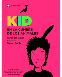 Kid en la cumbre de los animales (Kid in the Conference of the Animals)