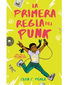 La primera regla del punk (The First Rule of Punk)