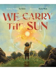 We Carry the Sun