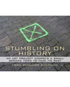 Stumbling on History: An Art Project Compels a Small German Town to Face Its Past