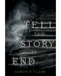 Tell the Story to Its End