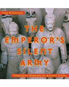 The Emperor’s Silent Army: Terracotta Warriors of Ancient China