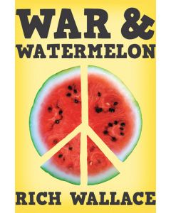 War and Watermelon