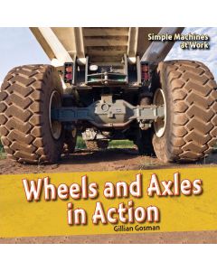 Wheels and Axles in Action