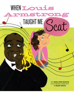 When Louis Armstrong Taught Me Scat