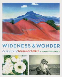 Wideness & Wonder: The Life and Art of Georgia O’Keeffe