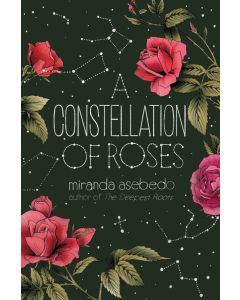 A Constellation of Roses