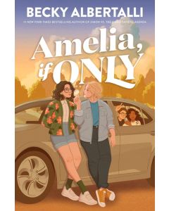 Amelia, If Only