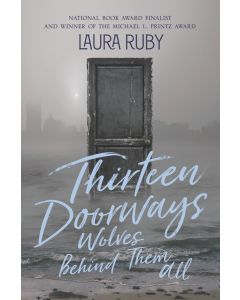 Thirteen Doorways, Wolves Behind Them All