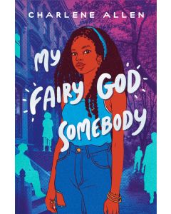 My Fairy God Somebody