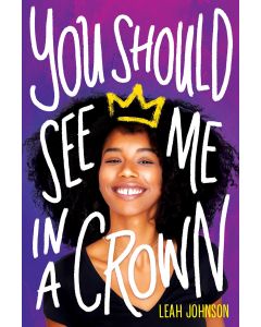 You Should See Me in a Crown