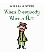 When Everybody Wore a Hat