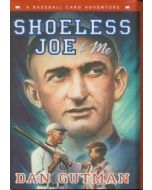 Shoeless Joe & Me