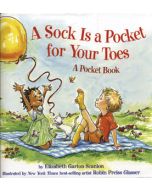 A Sock Is a Pocket for Your Toes: A Pocket Book