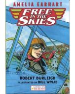 Amelia Earhart: Free in the Skies