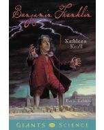 Benjamin Franklin: Giants of Science