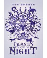 Beasts Made of Night