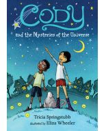 Cody and the Mysteries of the Universe
