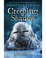 The Creeping Shadow: Lockwood & Co., Book Four