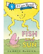 Fish and Sun (I Can Read Comics Level 1)