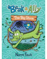 The Big Storm: Beak and Ally #3
