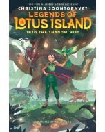 Into the Shadow Mist: Legends of Lotus Island #2