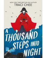 A Thousand Steps into Night